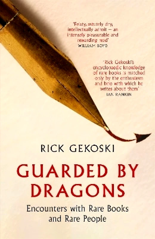 Constable Guarded by Dragons: Encounters with Rare Books and Rare People Rick Gekoski Constable 0125