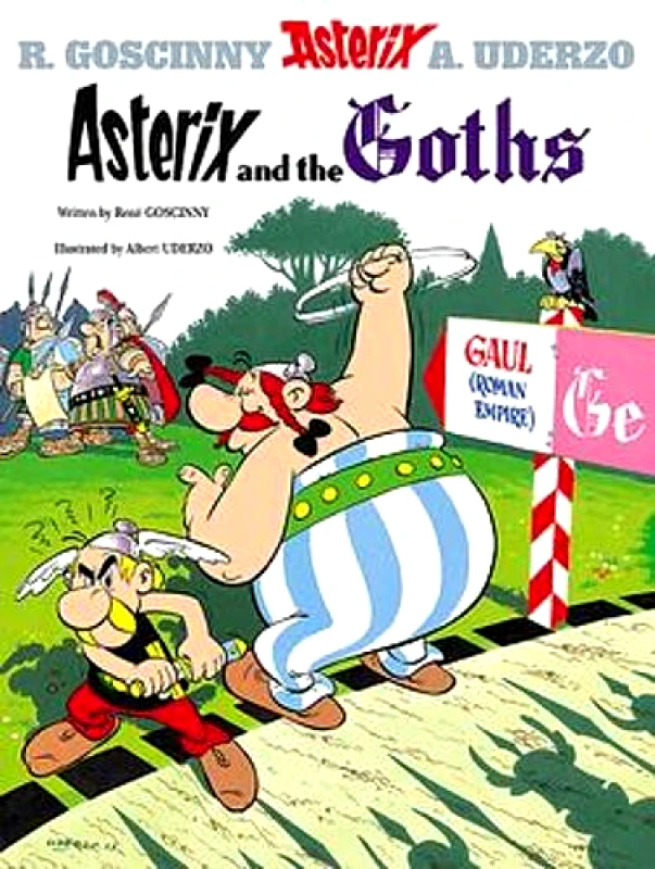 Orion Children's Books Asterix: Asterix and The Goths: Album 3 Rene Goscinny Orion Children's Books 2004 Hardback