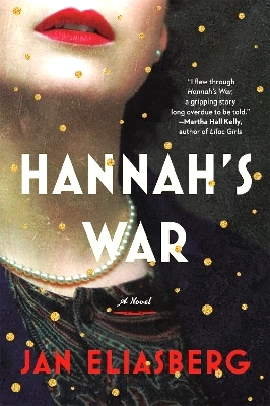 Back Bay Books Hannah's War Jan Eliasberg Back Bay Books 0825