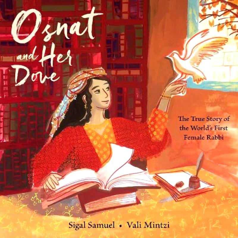 Levine Querido Osnat and Her Dove: The True Story of the World's First Female Rabbi Sigal Samuel Levine Querido Hardback