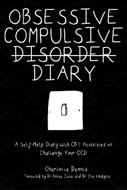Jessica Kingsley Publishers Obsessive Compulsive Disorder Diary: A Self-Help Diary with CBT Activities to Challenge Your OCD Charlotte Dennis Jessica Kingsley Publishers 0919
