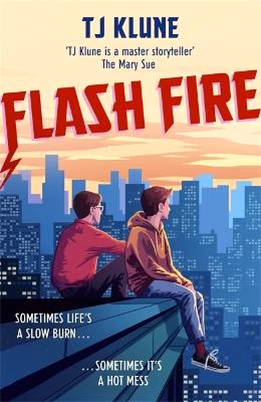 Hodder & Stoughton Flash Fire: The sequel to The Extraordinaries series from a New York Times bestselling author T J Klune Hodder & Stoughton 2021 Paperback / softback