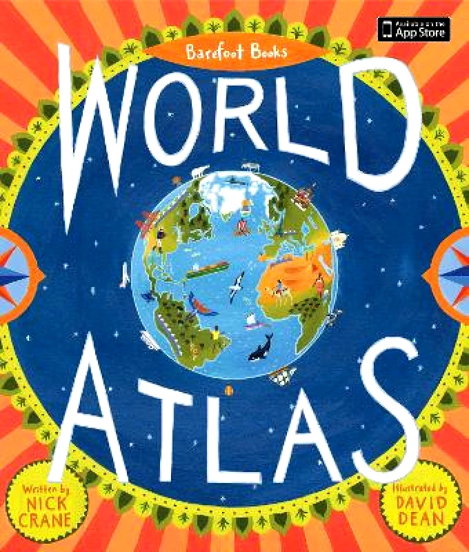 Barefoot Books Ltd Barefoot Books World Atlas Nick Crane Barefoot Books Ltd 1001