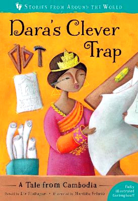 Barefoot Books Ltd Dara's Clever Trap: A Tale from Cambodia Liz Flanagan Barefoot Books Ltd Paperback / softback 2019
