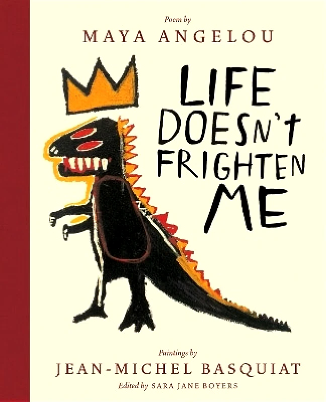 Abrams Books for Young Readers Life Doesn't Frighten Me (Twenty-fifth Anniversary Edition) Sara Jane Boyers Abrams Books for Young Readers 0201