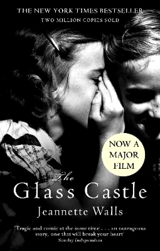 Virago Press Ltd The Glass Castle: The New York Times Bestseller - Two Million Copies Sold Jeannette Walls Virago Press Ltd
