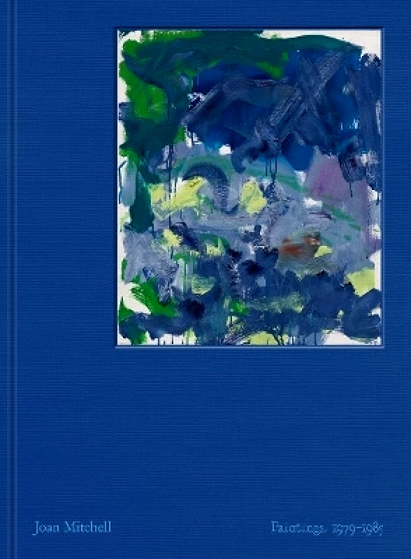 David Zwirner Joan Mitchell: Paintings, 1979-1985 David Zwirner 1105