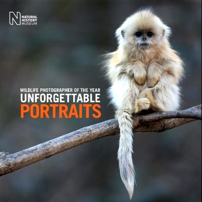 The Natural History Museum Wildlife Photographer of the Year: Unforgettable Portraits Natural History Museum The Natural History Museum