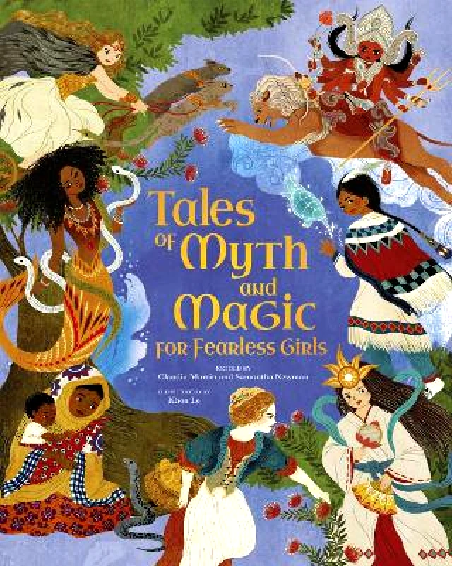 Arcturus Tales of Myth and Magic for Fearless Girls Claudia Martin Arcturus