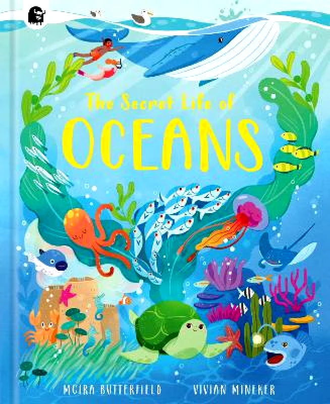 Happy Yak The Secret Life of Oceans: Volume 4 Moira Butterfield Happy Yak 0504
