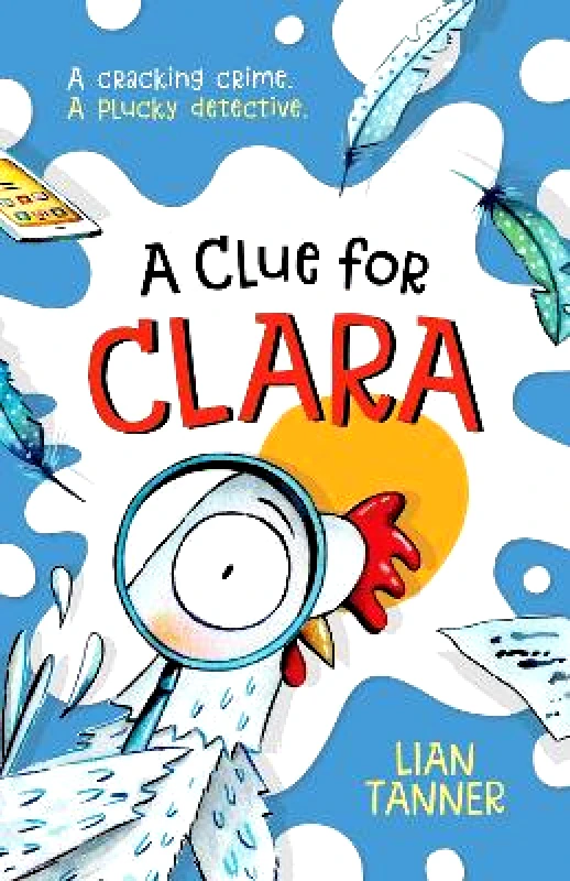 Allen & Unwin UK Children's A Clue for Clara Lian Tanner Allen & Unwin UK Children's