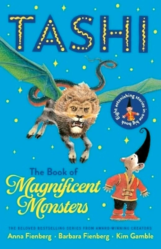 Allen & Unwin UK Children's The Book of Magnificent Monsters: Tashi Collection 2 Barbara Fienberg Allen & Unwin UK Children's