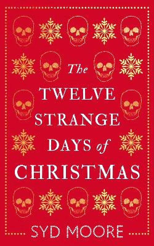 Point Blank The Twelve Strange Days of Christmas Syd Moore Point Blank 1203