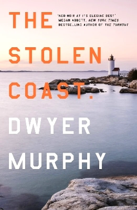 Bedford Square Publishers The Stolen Coast Dwyer Murphy Bedford Square Publishers