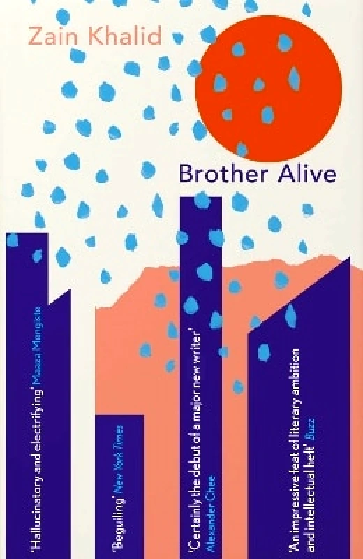 Grove Press / Atlantic Monthly Press Brother Alive Zain Khalid Grove Press / Atlantic Monthly Press