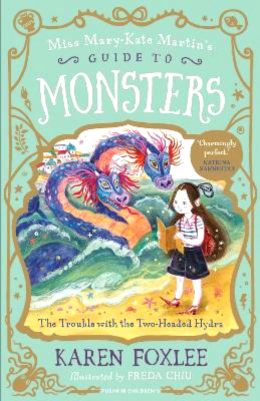 Pushkin Children's Books The Trouble with the Two-Headed Hydra Karen Foxlee Pushkin Children's Books