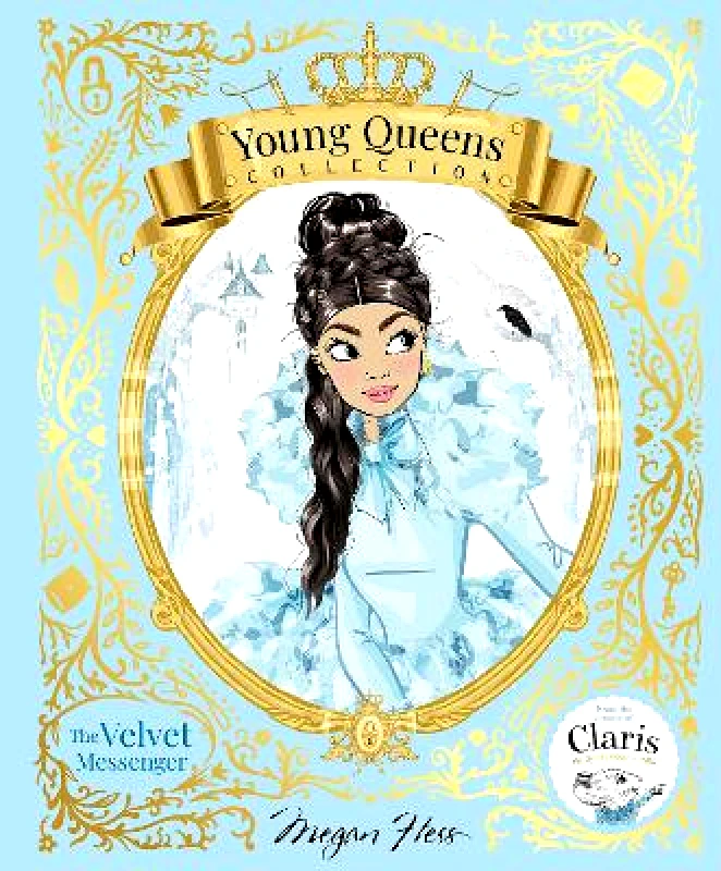 Hardie Grant Children's Publishing The Velvet Messenger: Young Queens #2 Megan Hess Hardie Grant Children's Publishing