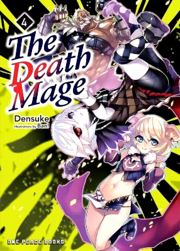 One Peace Books, Incorporated The Death Mage Volume 4: Light Novel Densuke One Peace Books, Incorporated