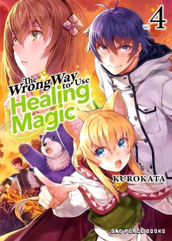 One Peace Books, Incorporated The Wrong Way to Use Healing Magic Volume 4: Light Novel Kurokata One Peace Books, Incorporated