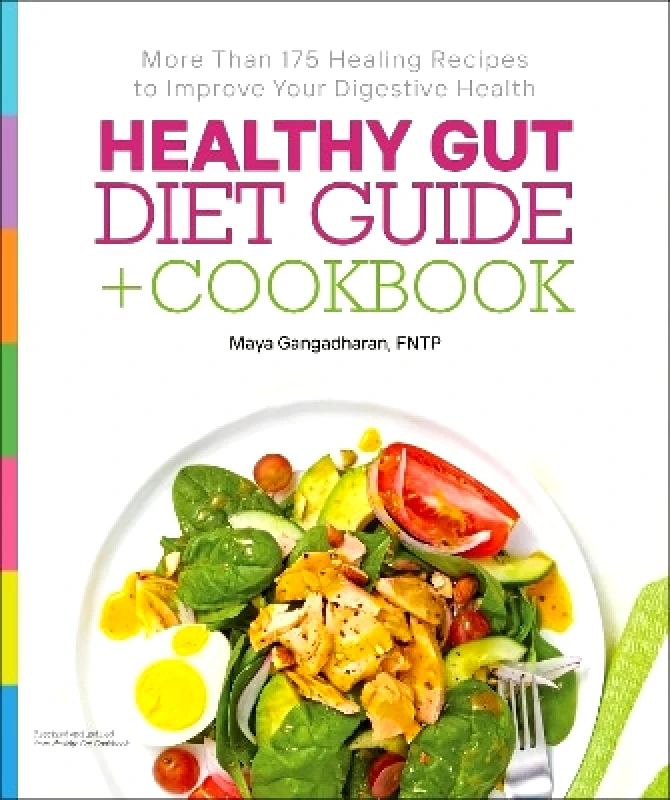 Dorling Kindersley Healthy Gut Diet Guide + Cookbook Maya Gangadharan Dorling Kindersley 0213