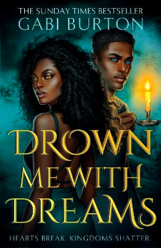 Hodderscape Drown Me With Dreams: the darkly enchanting young adult fantasy Gabi Burton Hodderscape 0827