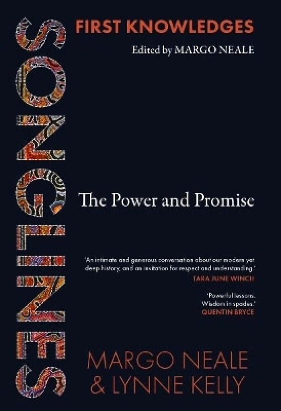 Thames and Hudson (Australia) Pty Ltd Songlines: The Power and Promise Margo Neale Thames and Hudson (Australia) Pty Ltd