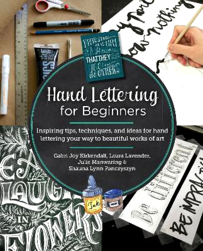New Shoe Press Hand Lettering for Beginners: Inspiring tips, techniques, and ideas for hand lettering your way to beautiful works of art Shauna Lynn Panczyszyn New Shoe Press 1004