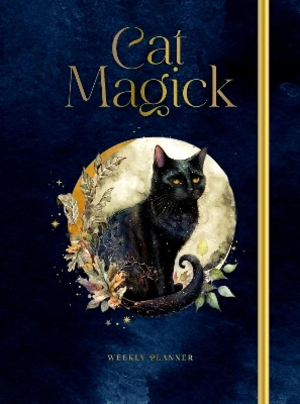 Wellfleet Press,U.S. Cat Magick: Undated Weekly and Monthly Planner Editors of Rock Point Wellfleet Press,U.S. 0711