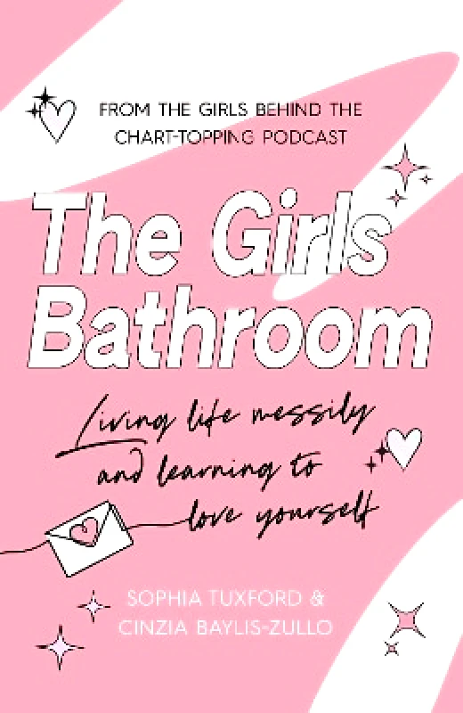 The Girls Bathroom: The Must-Have Book for Messy, Wonderful Women Sophia Tuxford Headline Book Publishing 0706 φωτογραφία