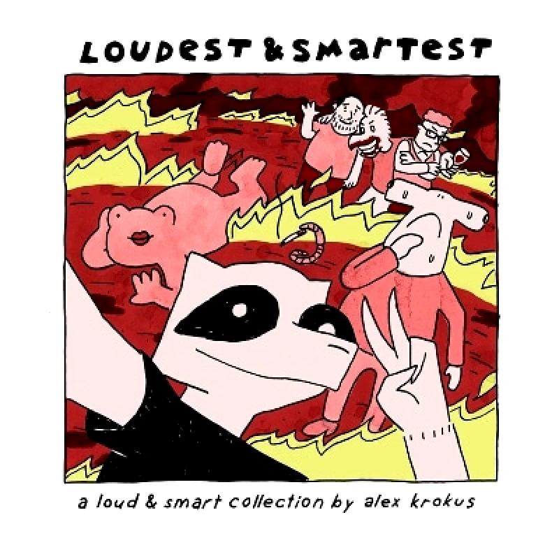 Silver Sprocket Loudest & Smartest : A Loud & Smart Collection Alex Krokus Silver Sprocket