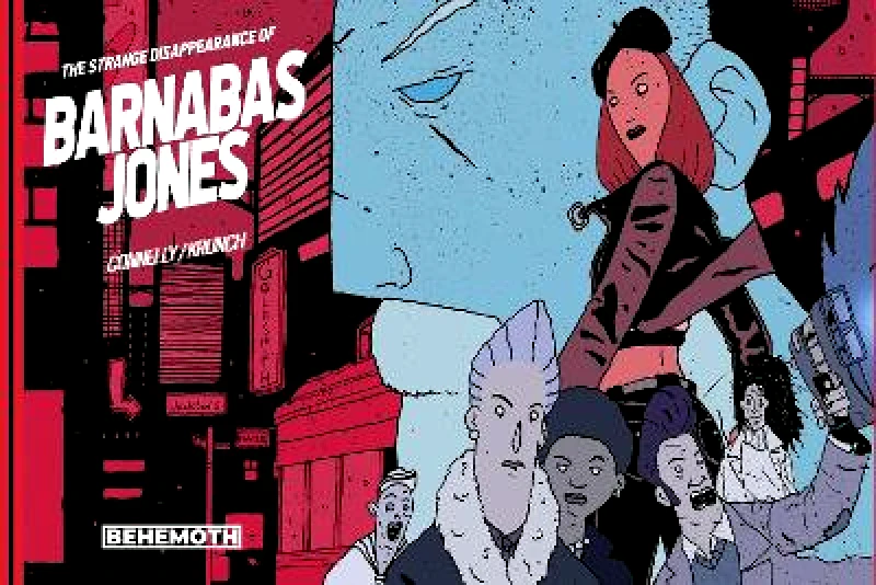 Sumerian Comics The Strange Disappearance of Barnabas Jones Damian Connelly Sumerian Comics