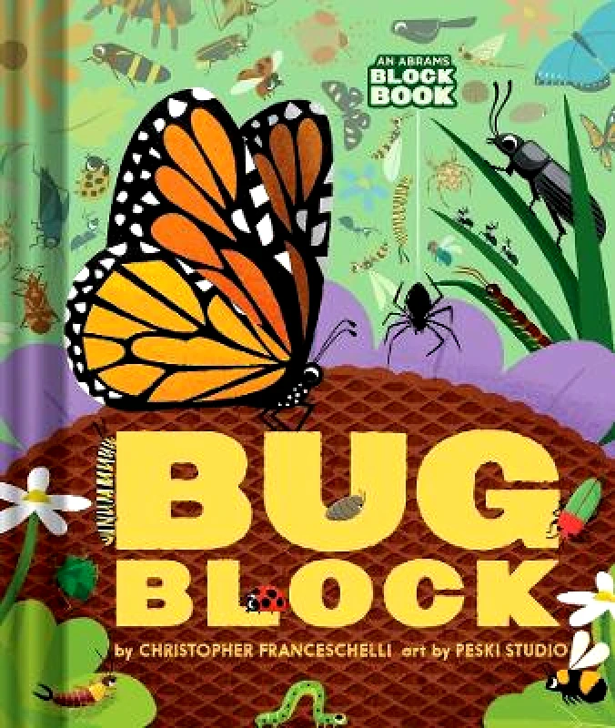 Abrams Appleseed Bugblock (An Abrams Block Book) Christopher Franceschelli Abrams Appleseed 0406