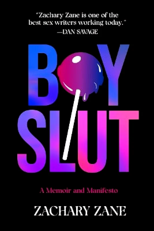 Abrams Image Boyslut: A Memoir and Manifesto Zachary Zane Abrams Image 0615