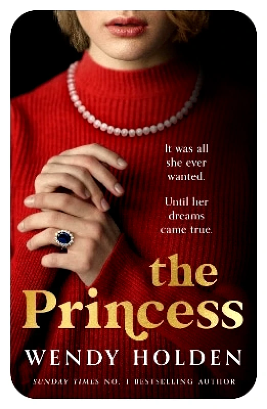 Mountain Leopard Press The Princess: The moving new novel about the young Diana Wendy Holden Mountain Leopard Press 1231