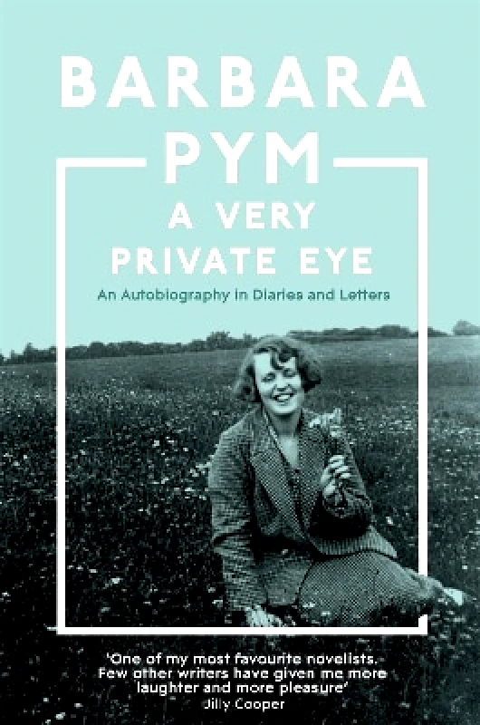 Pan Books A Very Private Eye Barbara Pym Pan Books 0312
