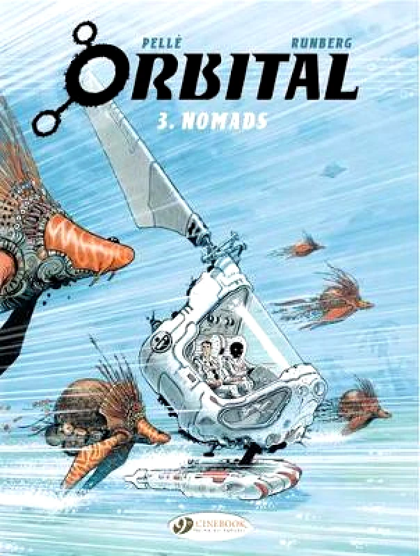 Cinebook Ltd Orbital 3 - Nomads Sylvain Runberg Cinebook Ltd