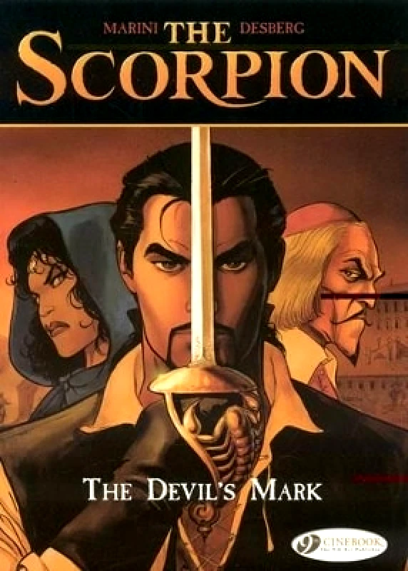 Cinebook Ltd Scorpion the Vol 1 the Devils Mark Stephen Desberg Cinebook Ltd