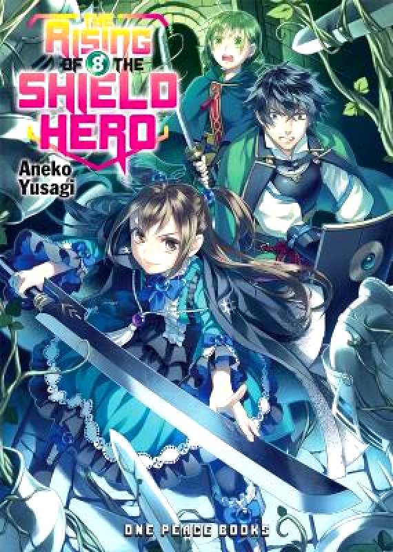 One Peace Books, Incorporated The Rising of the Shield Hero Volume 08: Light Novel Aneko Yusagi One Peace Books, Incorporated