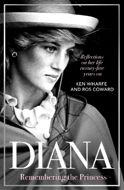 John Blake Publishing Ltd Diana - Remembering the Princess: Reflections on her life, twenty-five years on from her death Ros Coward John Blake Publishing Ltd