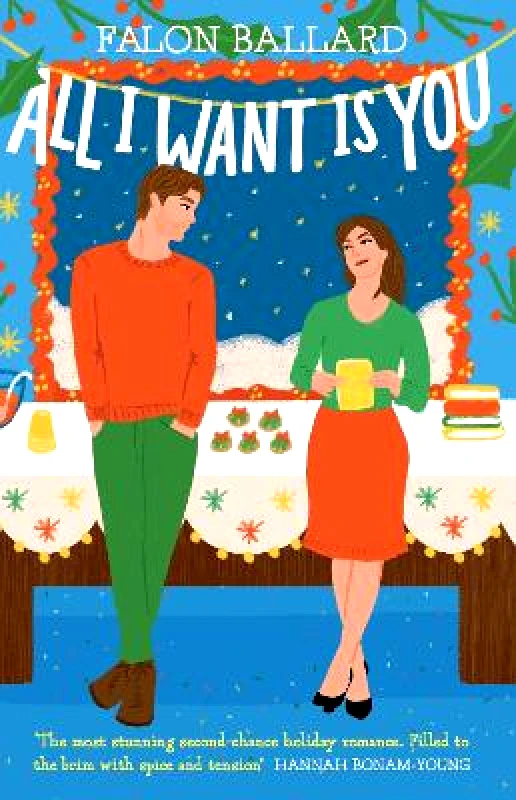 All I Want is You: The dreamiest new rivals-to-lovers, second-chance, bookish Christmas romance! Falon Ballard Headline Eternal 1231 φωτογραφία