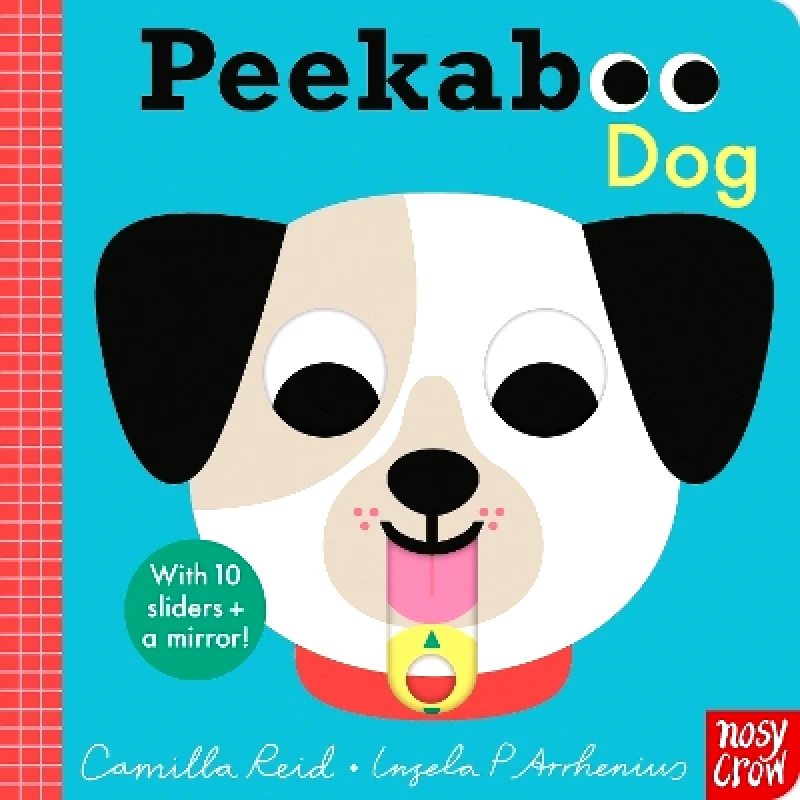 Nosy Crow Ltd Peekaboo Dog Camilla Reid Nosy Crow Ltd