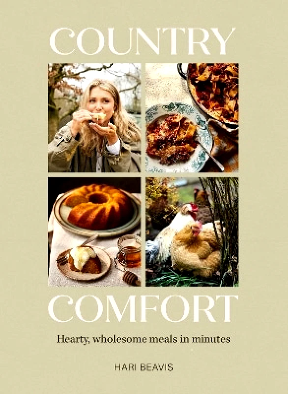 Carnival Country Comfort: Hearty, wholesome meals in minutes - THE SUNDAY TIMES BESTSELLER Hari Beavis Carnival 0905