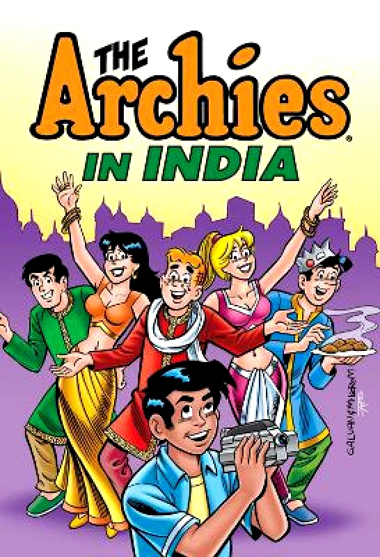 Archie Comic Publications The Archies In India Archie Superstars Archie Comic Publications