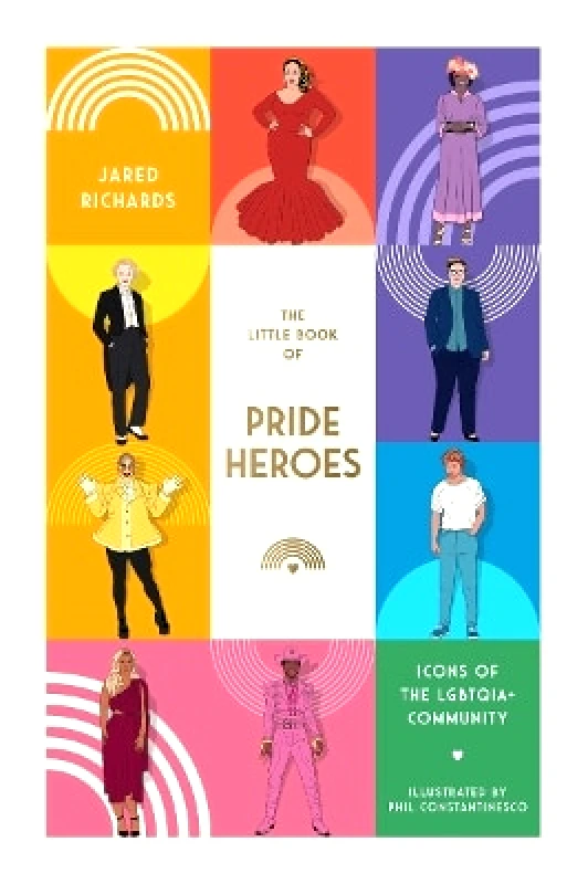 Smith Street Books The Little Book of Pride Heroes: Icons of the LGBTQIA+ community Jared Richards Smith Street Books 0430