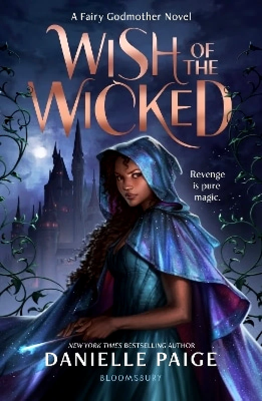 Bloomsbury YA Wish of the Wicked Danielle Paige Bloomsbury YA 1107
