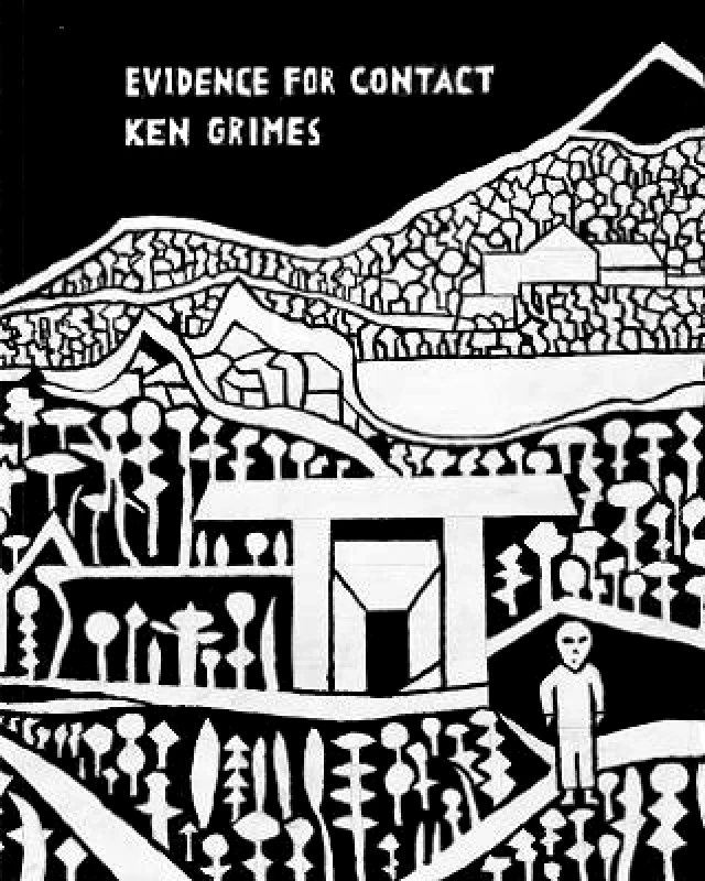 Anthology Editions Evidence for Contact: Ken Grimes, 1993-2021 Anthology Editions 0107