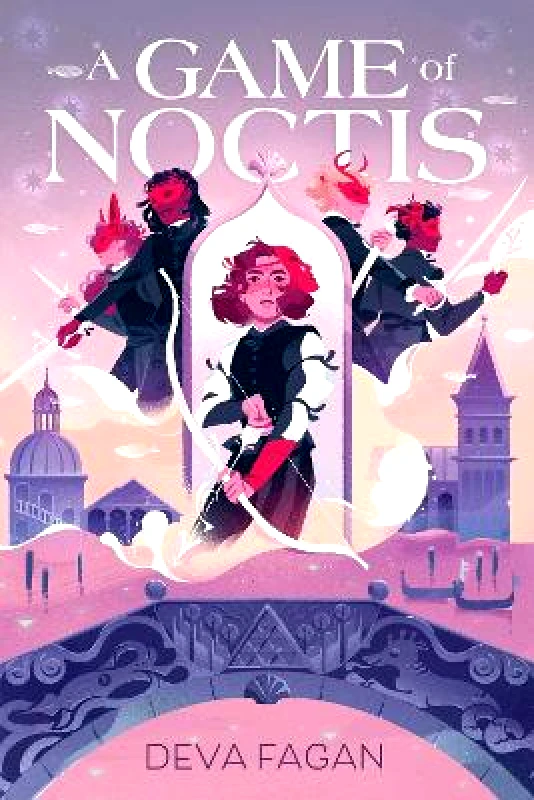 Atheneum Books for Young Readers A Game of Noctis Deva Fagan Atheneum Books for Young Readers