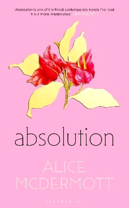 Bloomsbury Publishing PLC Absolution Alice McDermott Bloomsbury Publishing PLC 0130