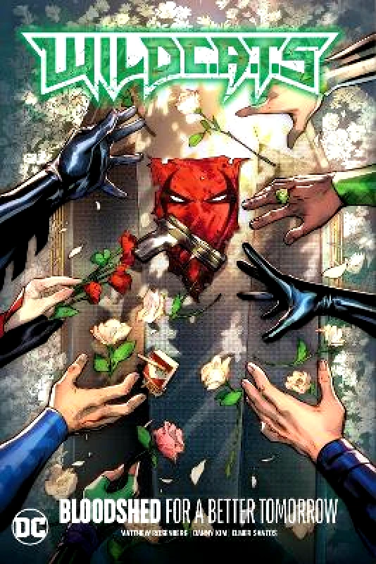 DC Comics WildC.A.T.s Vol. 2: Bloodshed for a Better Tomorrow Stephen Segovia DC Comics