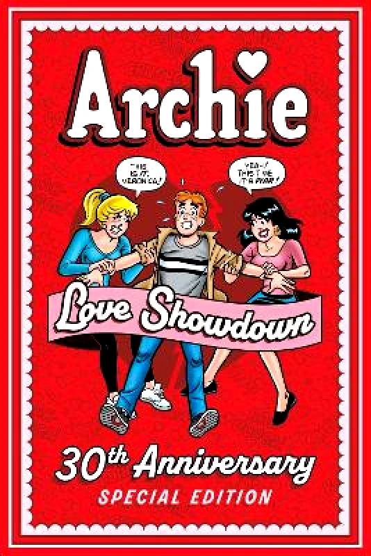 Archie Comic Publications Archie: Love Showdown 30th Anniversary Edition Archie Superstars Archie Comic Publications
